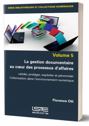 La gestion documentaire au coeur des processus d'affaires